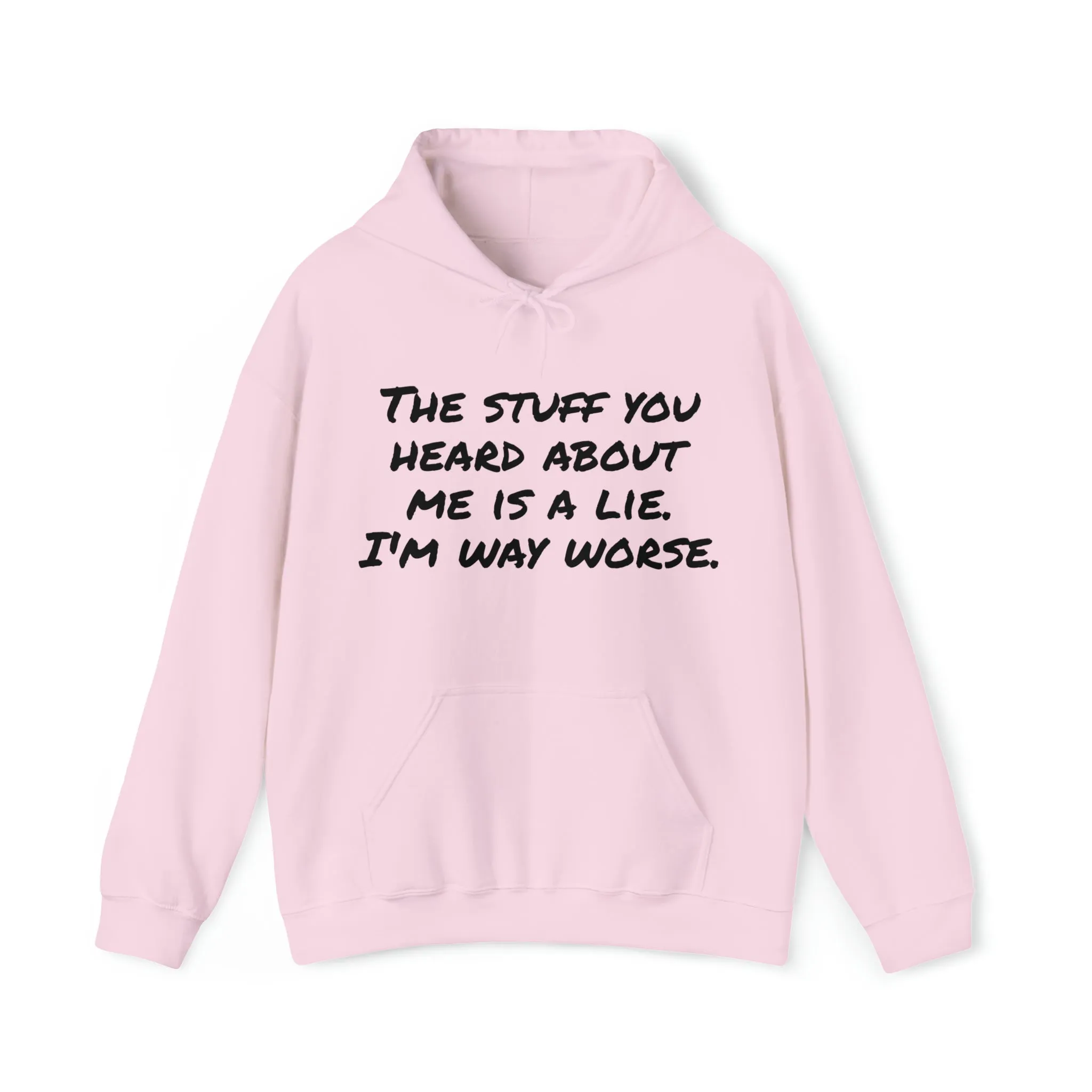 Hoodie | The Stuff You Heard About Me |