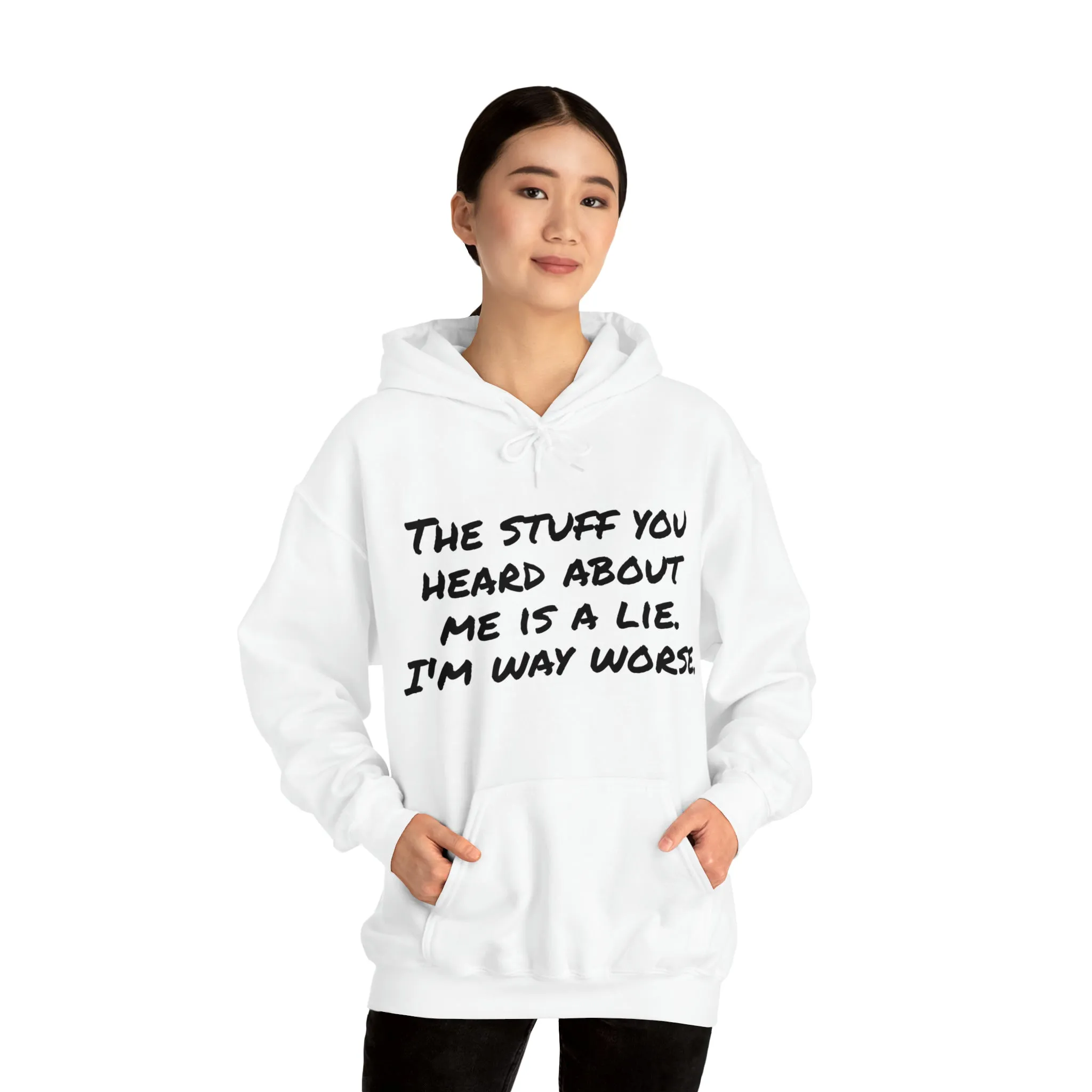 Hoodie | The Stuff You Heard About Me |