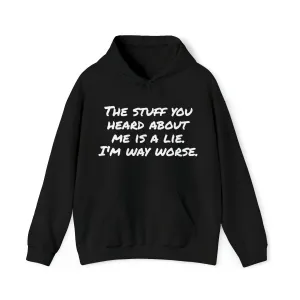 Hoodie | The Stuff You Heard About Me |