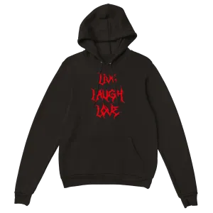 Live Laugh Love - Hoodie