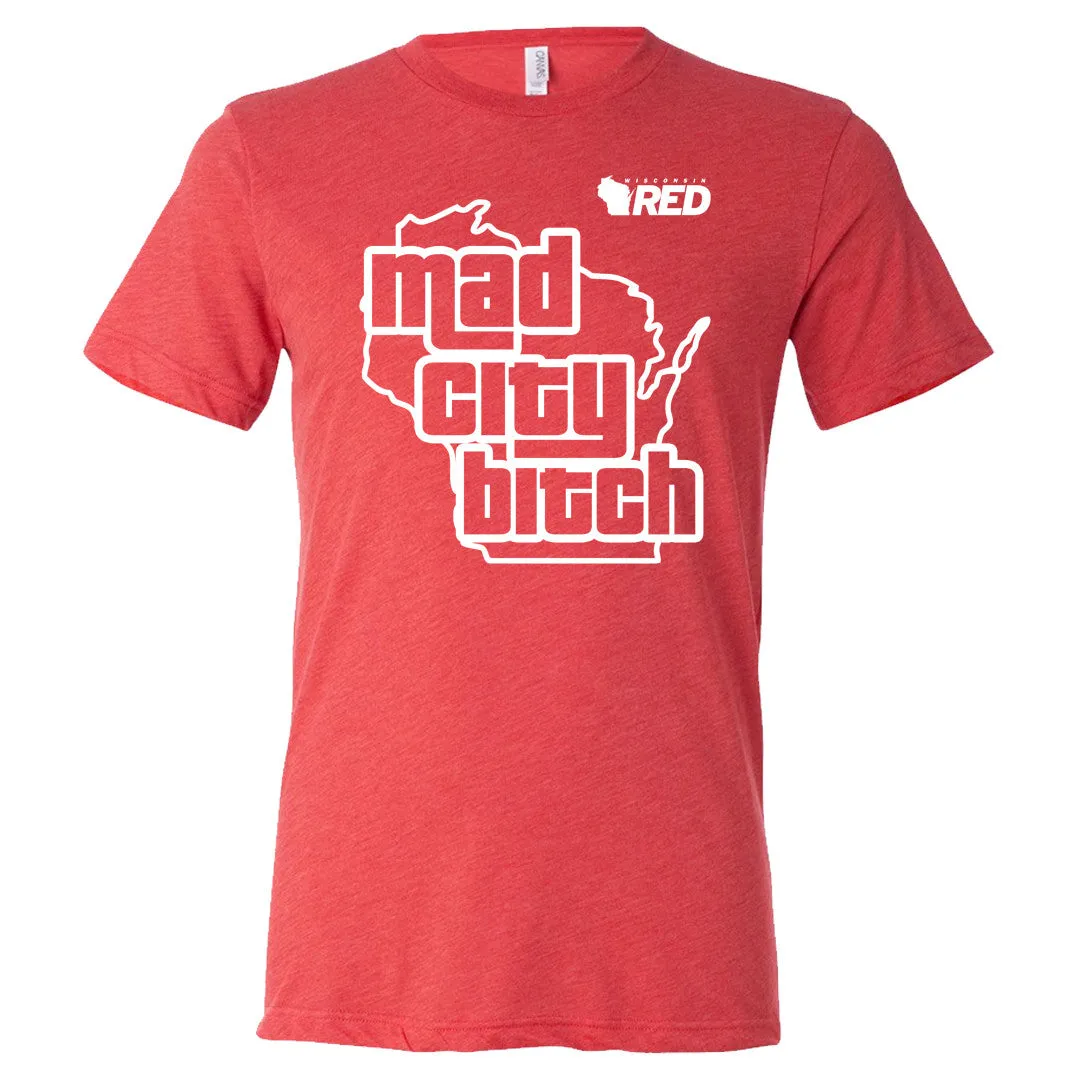 Mad City B*tch T-Shirt