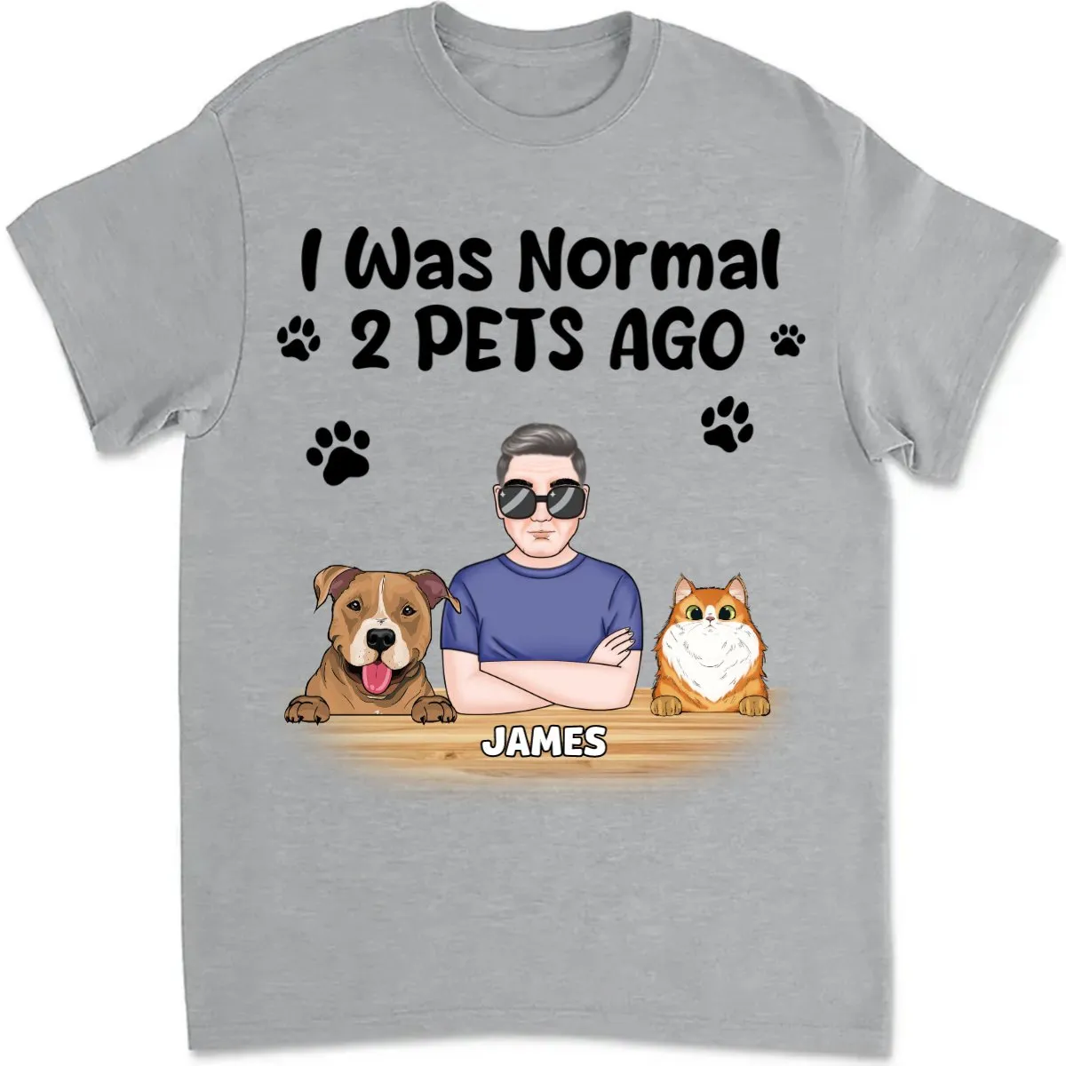 Pet Lovers - I Was Normal 6 Pets Ago- Personalized Unisex T-shirt