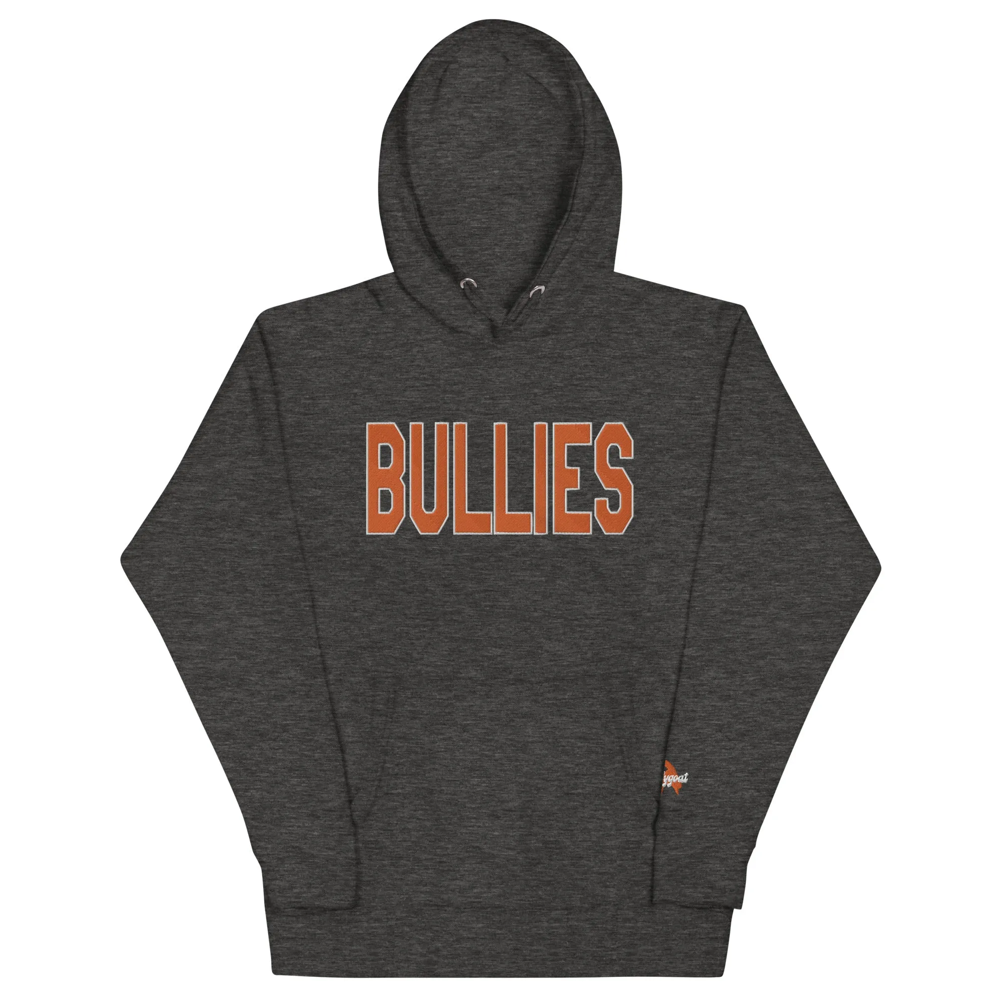 "Bullies" Embroidered Hoodie